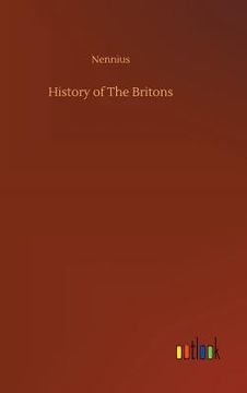 portada History of The Britons (en Inglés)