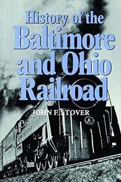 portada History of the Baltimore and Ohio Railroad (in English)