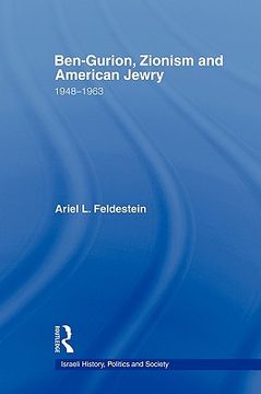 portada ben-gurion, zionism and american jewry: 1948 - 1963 (en Inglés)