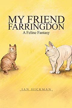 portada My Friend Farringdon: A Feline Fantasy (en Inglés)