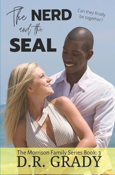 portada The Nerd and the SEAL: The Morrison Family - Book 3 (en Inglés)