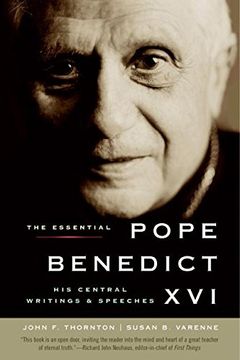 portada The Essential Pope Benedict Xvi: His Central Writings and Speeches (en Inglés)