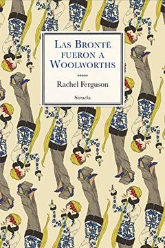 portada Las Brontë Fueron a Woolworths