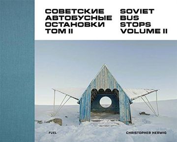 portada Soviet bus Stops Volume ii: 2 (en Inglés)