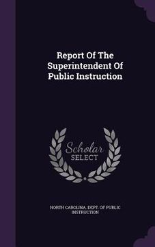 portada Report Of The Superintendent Of Public Instruction