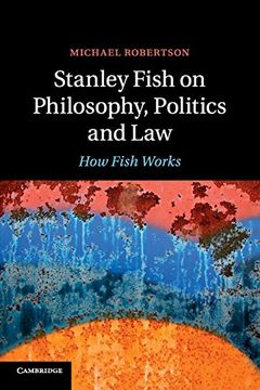 portada Stanley Fish on Philosophy, Politics and law (libro en Inglés)