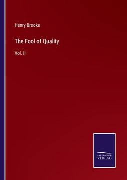 portada The Fool of Quality: Vol. II (en Inglés)