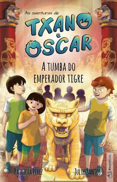 portada Txano e Oscar 7 - a Tumba do Emperador Tigre (en Gallego)
