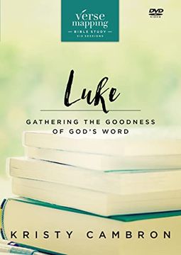 portada Verse Mapping Luke Video Study: Gathering the Goodness of God’S Word