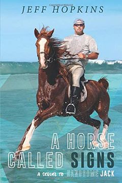 portada A Horse Called Signs: A Sequel to Handsome Jack (en Inglés)