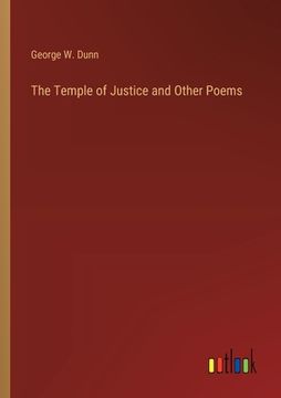 portada The Temple of Justice and Other Poems (en Inglés)