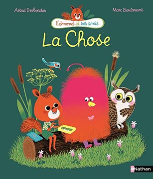 portada La Chose - Edmond et ses Amis - Album dès 4 ans (en Francés)