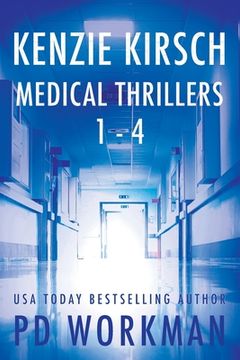 portada Kenzie Kirsch Medical Thrillers Books 1-4