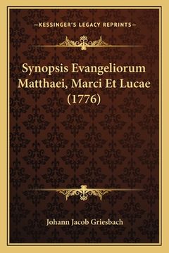 portada Synopsis Evangeliorum Matthaei, Marci Et Lucae (1776) (in Latin)