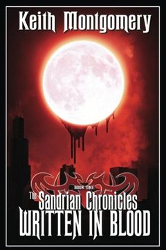 portada The Sandrian Chronicles: Written in Blood (Volume 1) (en Inglés)