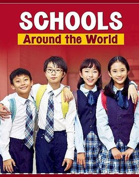 portada Schools Around the World (Customs Around the World) (en Inglés)