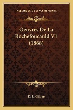 portada Oeuvres De La Rochefoucauld V1 (1868) (en Francés)