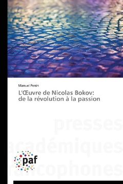 portada L' Uvre de Nicolas Bokov: de La Revolution a la Passion