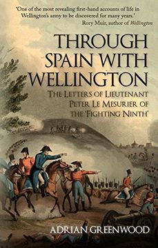 portada Through Spain With Wellington: The Letters of Lieutenant Peter le Mesurier of the 'fighting Ninth' (en Inglés)