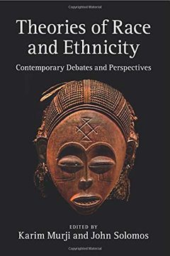 portada Theories of Race and Ethnicity: Contemporary Debates and Perspectives (en Inglés)