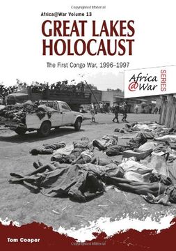 portada Great Lakes Holocaust: First Congo War, 1996-1997 (Africa@War)