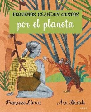 portada Pequeños Grandes Gestos por el Planeta (in Spanish)