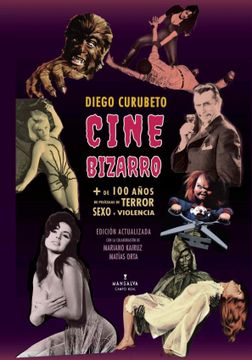 portada (Yayas)Cine Bizarro + de 100 Años de Peliculas de Terror Sexo y Violencia (in Spanish)