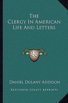 portada the clergy in american life and letters