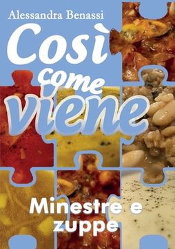 portada Così come viene - MINESTRE E ZUPPE (en Italiano)