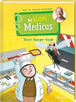 portada Der Kleine Medicus. Band 5. Tatort Burger-Bude (en Alemán)