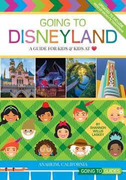 portada Going to Disneyland: A Guide for Kids and Kids at Heart (en Inglés)