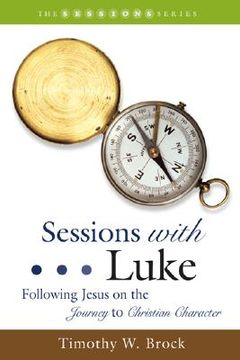 portada sessions with luke: following jesus on the journey to christian character (in English)