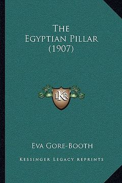 portada the egyptian pillar (1907) (en Inglés)