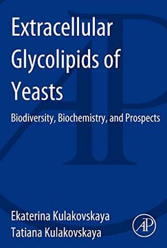 portada Extracellular Glycolipids of Yeasts: Biodiversity, Biochemistry, and Prospects (in English)