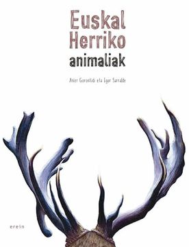 portada Euskal Herriko Animaliak (en Euskera)