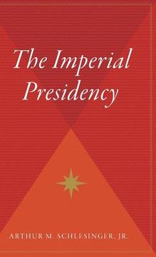 portada The Imperial Presidency (en Inglés)
