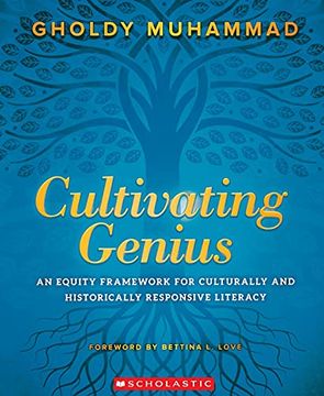 portada Cultivating Genius: An Equity Framework for Culturally and Historically Responsive Literacy (Scholastic Professional) 