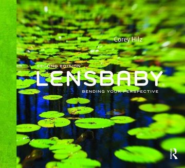 portada Lensbaby: Bending Your Perspective (in English)