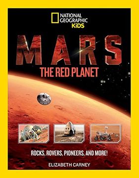 portada Mars: The red Planet: Rocks, Rovers, Pioneers, and More! (en Inglés)