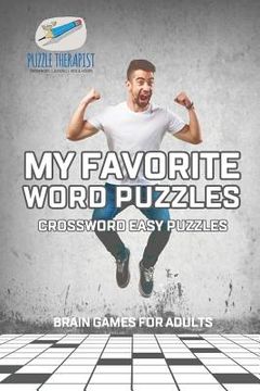 portada My Favorite Word Puzzles Crossword Easy Puzzles Brain Games for Adults (en Inglés)