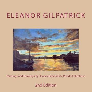 portada paintings and drawings by eleanor gilpatrick in private collections (en Inglés)
