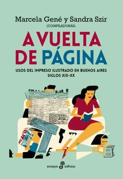 portada A Vuelta de Pagina Usos del Impreso Ilustrado en Buenos Aires Siglos Xix-Xx (in Spanish)