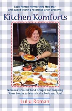 portada Kitchen Komforts: Fabulous Comfort Food Recipes and Inspiring Short Stories to Nourish the Soul (en Inglés)