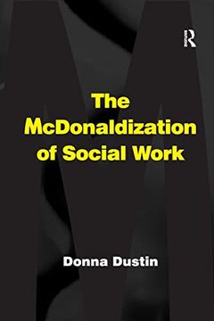 portada The Mcdonaldization of Social Work (en Inglés)