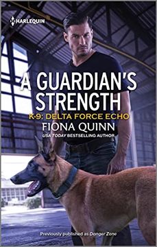 portada A Guardian's Strength (K-9: Delta Force Echo, 2) (en Inglés)