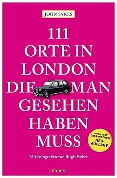 portada 111 Orte in London, die man Gesehen Haben Muss: Reiseführer, Überarbeitete Neuauflage (in German)