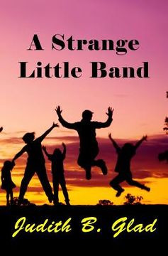 portada A Strange Little Band (in English)