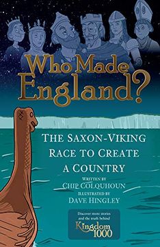 portada Who Made England? The Saxon-Viking Race to Create a Country (en Inglés)