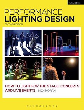 portada Performance Lighting Design: How to Light for the Stage, Concerts and Live Events (Backstage) (in English)