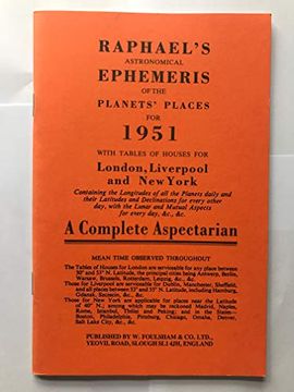 portada Raphael's Astronomical Ephemeris of the Planets' Places for 1951 With Tables of Houses for London, Liverpool and new York